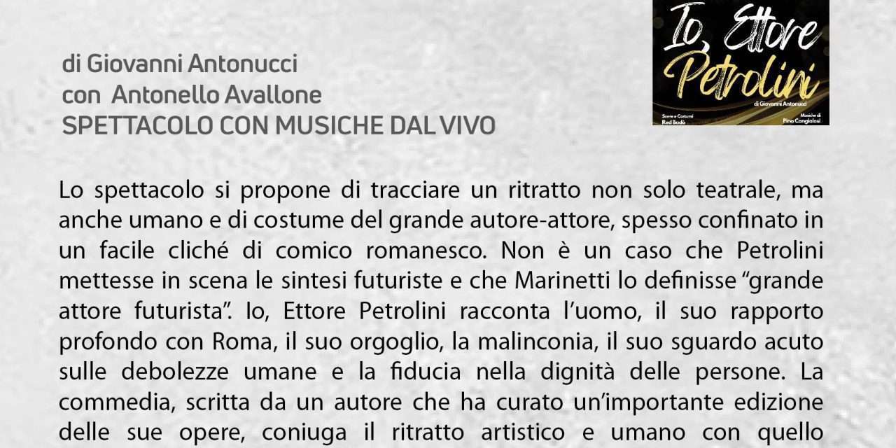Ettore Petrolini rivive sul palcoscenico del Teatro Boni